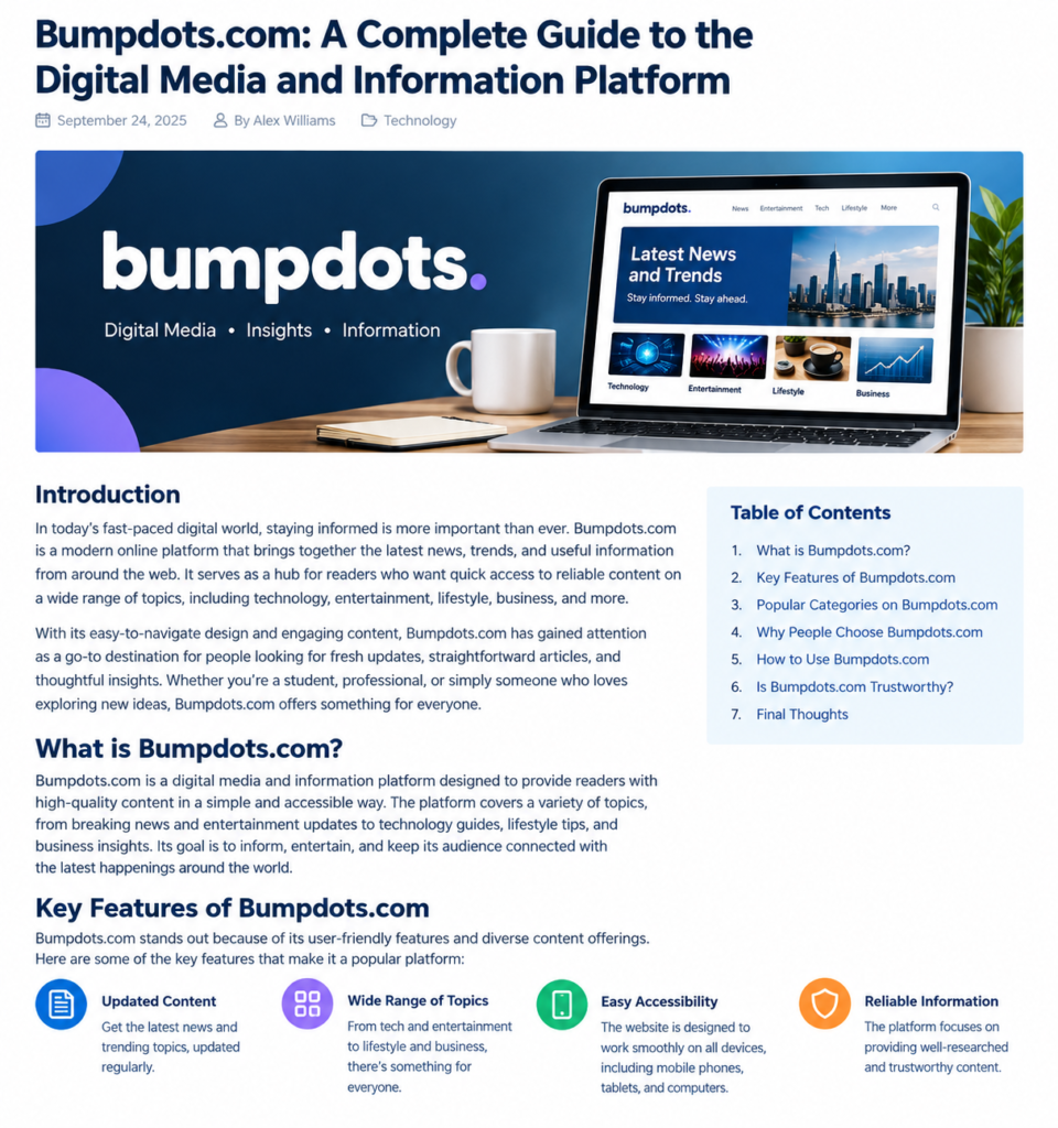 Bumpdots.com: A Complete Guide to the Digital Media and Information Platform Bumpdots.com: A Complete Guide to the Digital Media and Information Platform